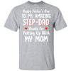 Happy Father's Day To My Amazing Step Dad Thanks T-Shirt & Hoodie | Teecentury.com