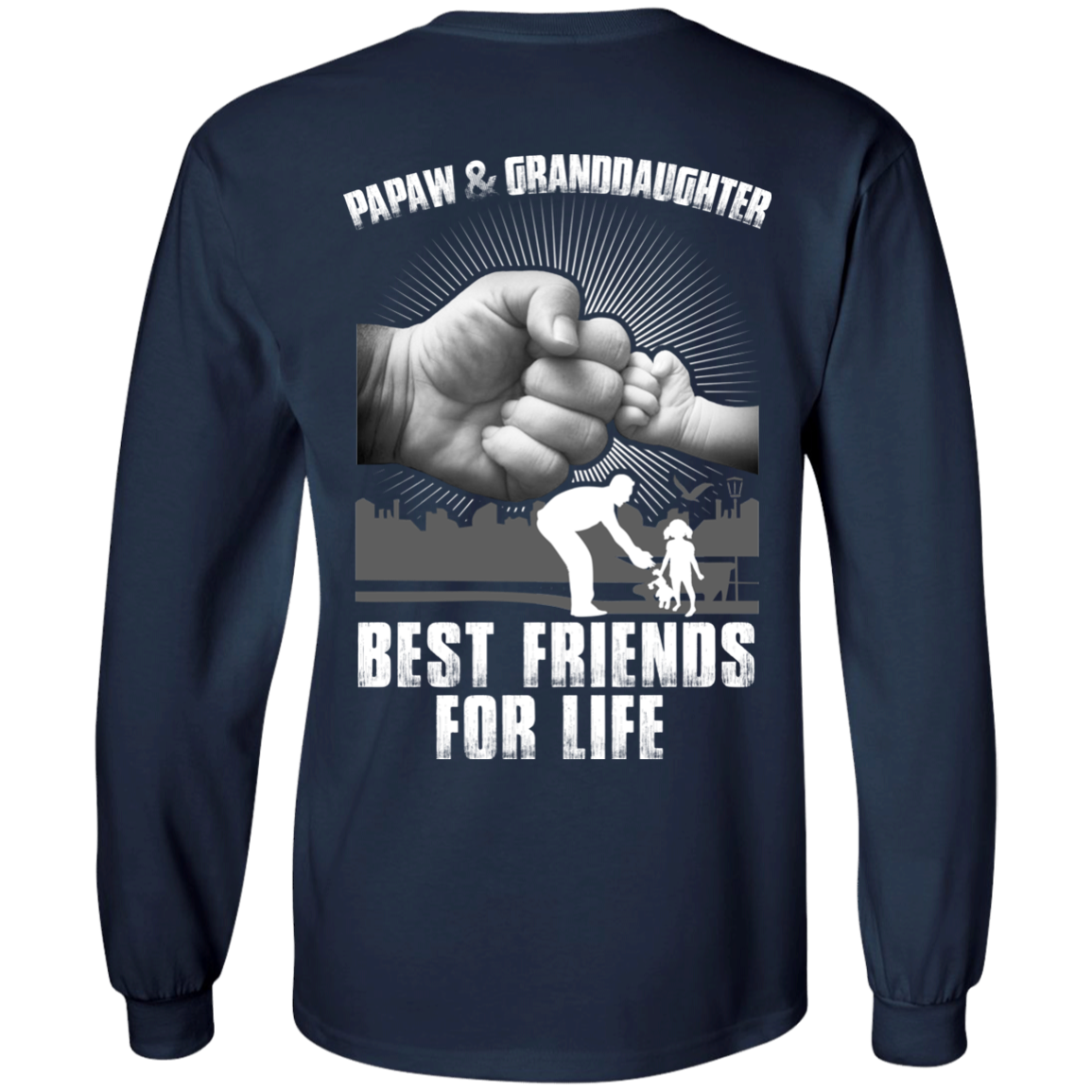 Papaw And Granddaughter Best Friends For Life T-Shirt & Hoodie | Teecentury.com