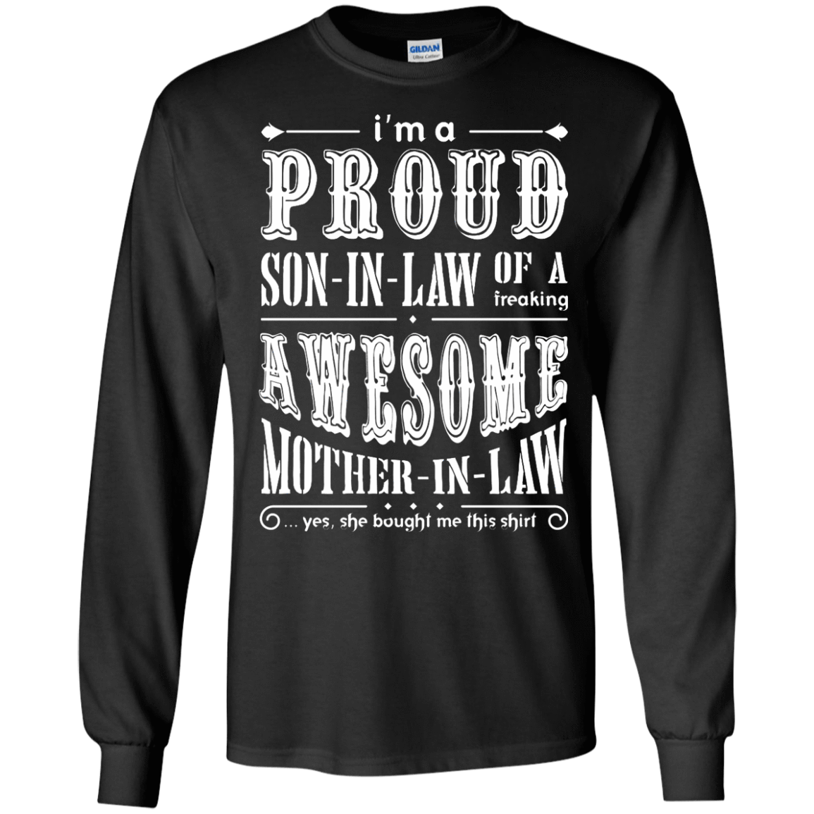 I'm A Proud Son In Law Of A Freaking Awesome Mother In Law T-Shirt & Hoodie | Teecentury.com