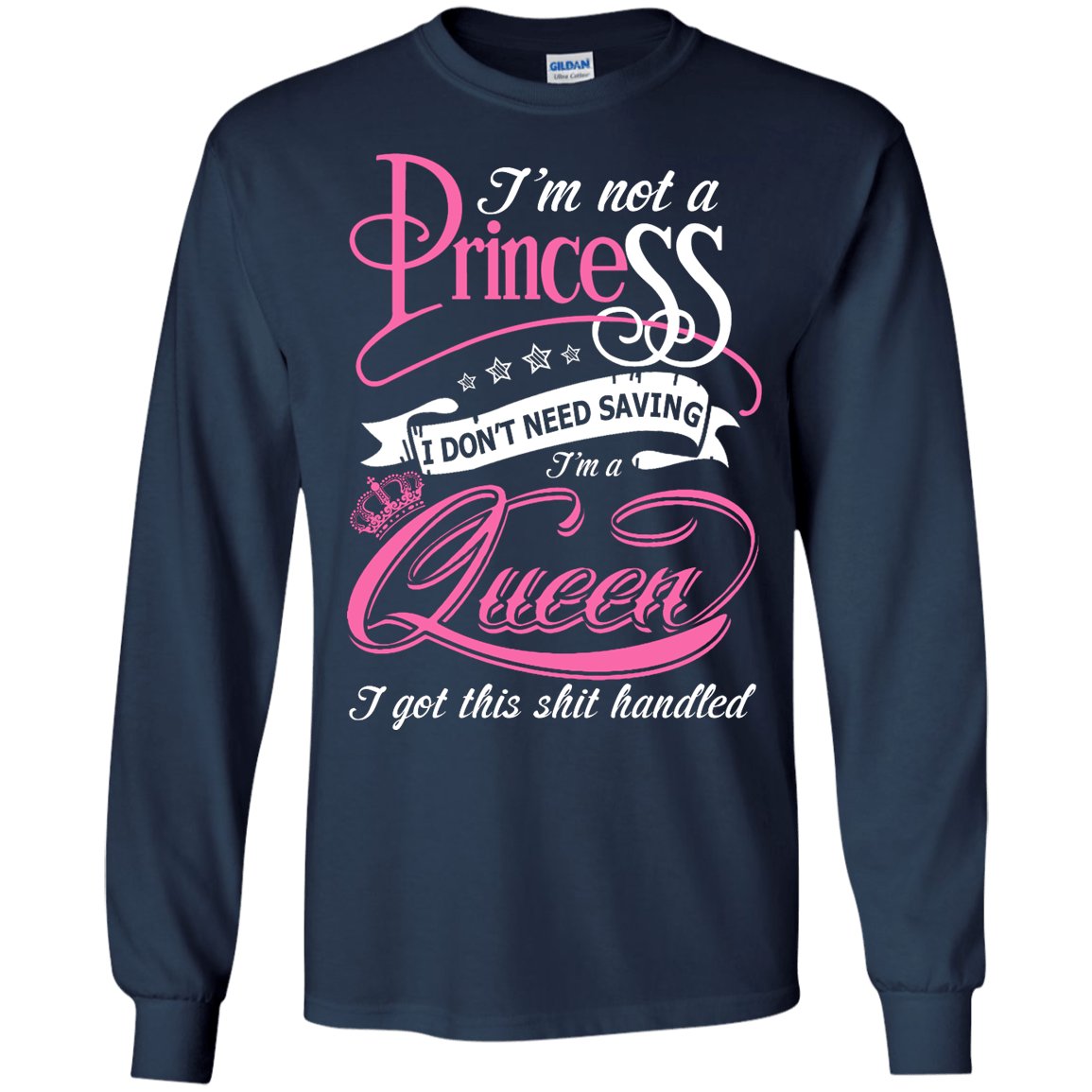 I'm Not A Princess I Don't Need Saving I'm A Queen T-Shirt & Hoodie | Teecentury.com