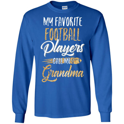 My Favorite Football Players Call Me Grandma Gifts T-Shirt & Hoodie | Teecentury.com