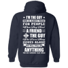 I'm The Guy Who Is Always There For People T-Shirt & Hoodie | Teecentury.com