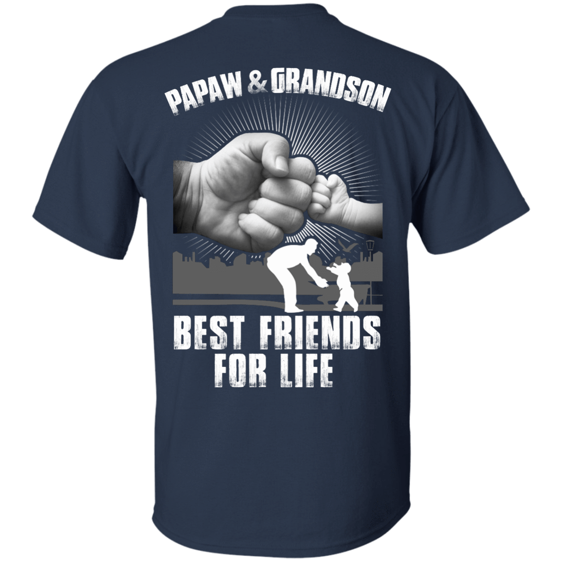 Papaw And Grandson Best Friends For Life T-Shirt & Hoodie | Teecentury.com