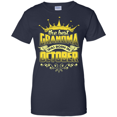 The Best Grandma Was Born In October T-Shirt & Hoodie | Teecentury.com