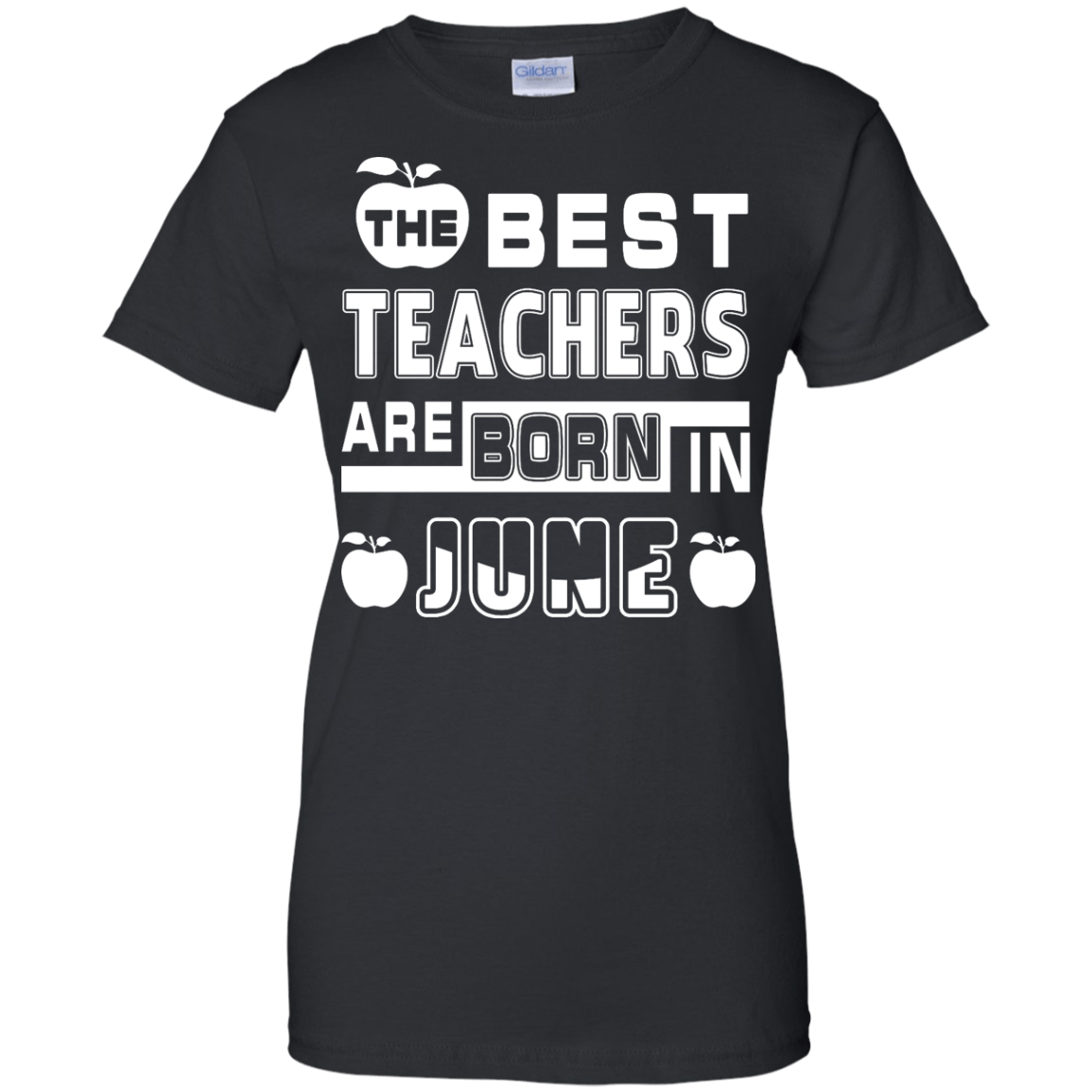 The Best Teachers Are Born In June T-Shirt & Hoodie | Teecentury.com