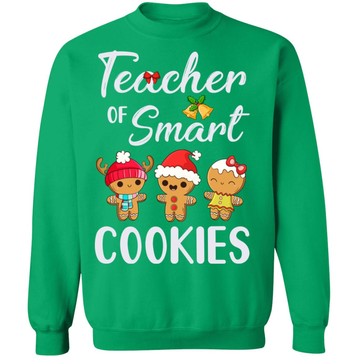 Teacher Of Smart Cookies T-Shirt & Sweatshirt | Teecentury.com