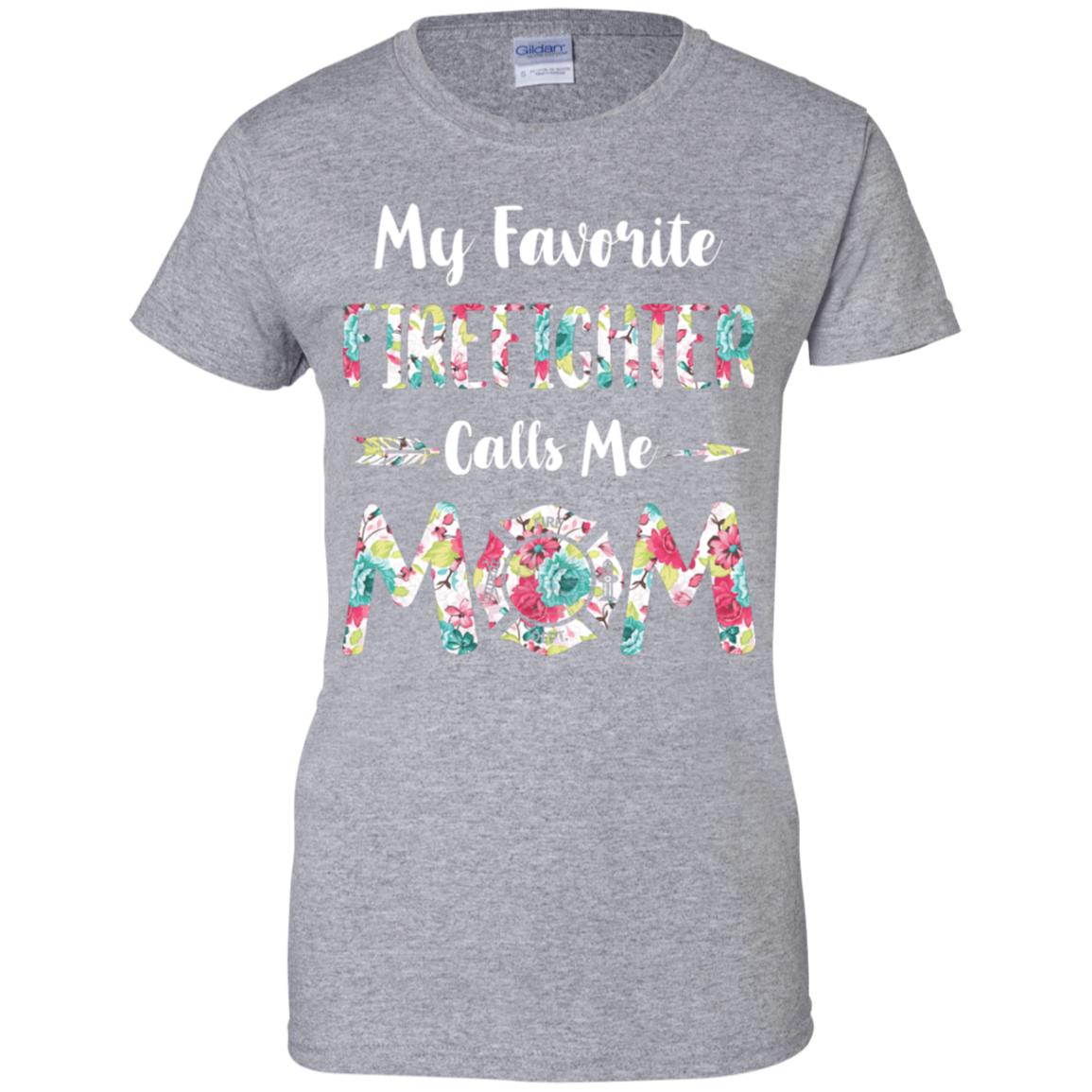 Floral My Favorite Firefighter Calls Me Mom Mothers Day Gift T-Shirt & Hoodie | Teecentury.com