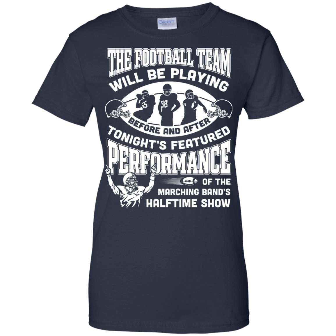 The Football Team Will Be Playing Before And After T-Shirt & Hoodie | Teecentury.com