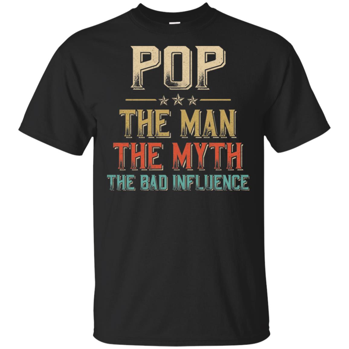 Vintage Pop The Man The Myth The Bad Influence T-Shirt & Hoodie | Teecentury.com