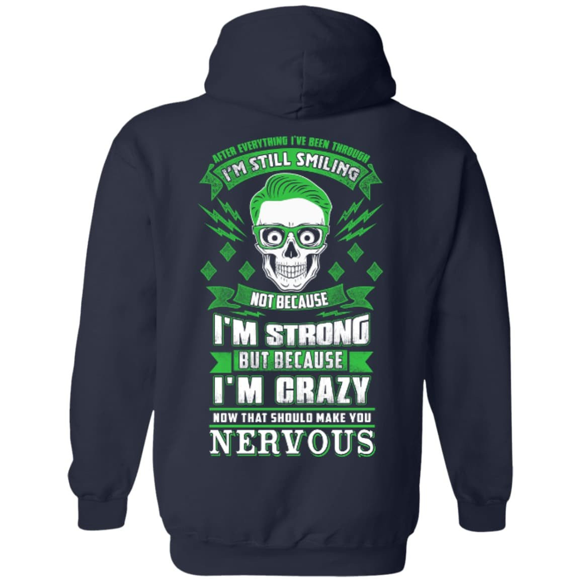 After Everything I've Been Through I'M Still Smiling T-Shirt & Hoodie | Teecentury.com