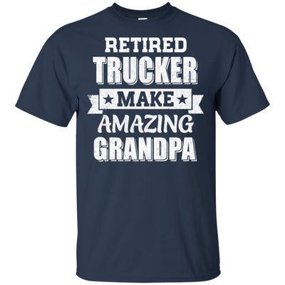 Funny Retired Trucker Make Amazing Grandpa Gifts T-Shirt & Hoodie | Teecentury.com