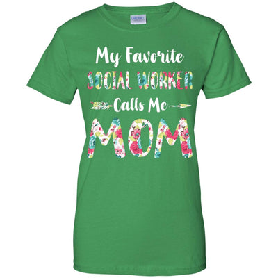 Floral My Favorite Social Worker Calls Me Mom Mothers Day Gift T-Shirt & Hoodie | Teecentury.com