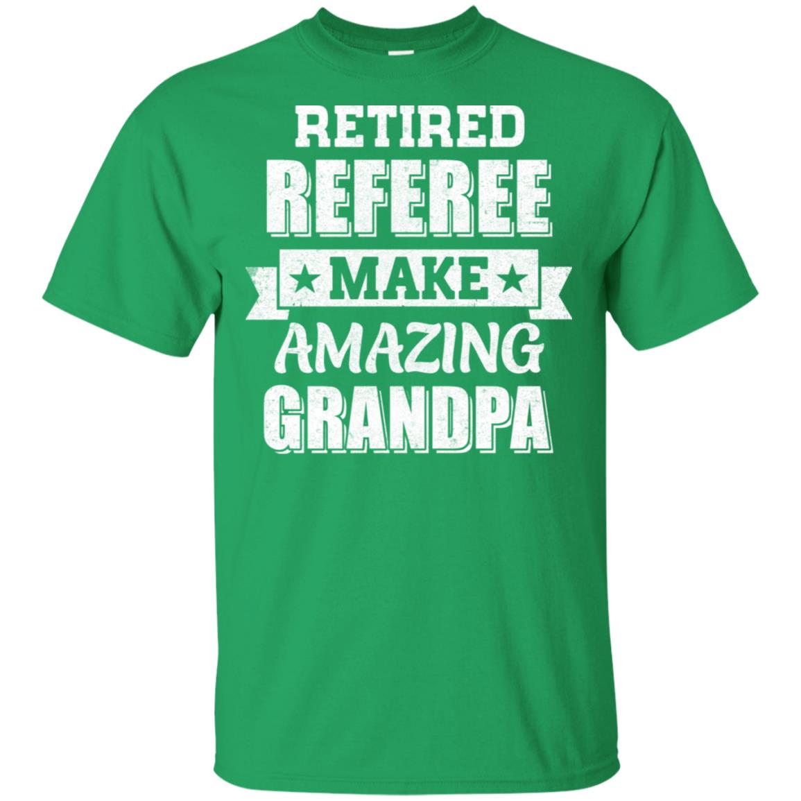 Funny Retired Referee Make Amazing Grandpa Gifts T-Shirt & Hoodie | Teecentury.com