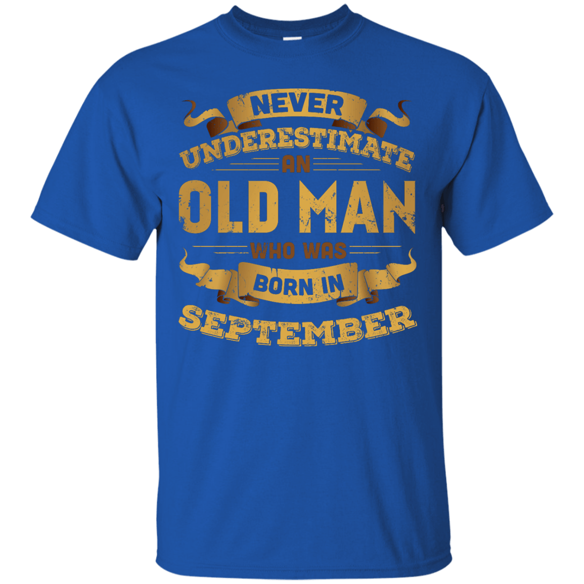 Never Underestimate An Old Man Who Was Born In September T-Shirt & Hoodie | Teecentury.com