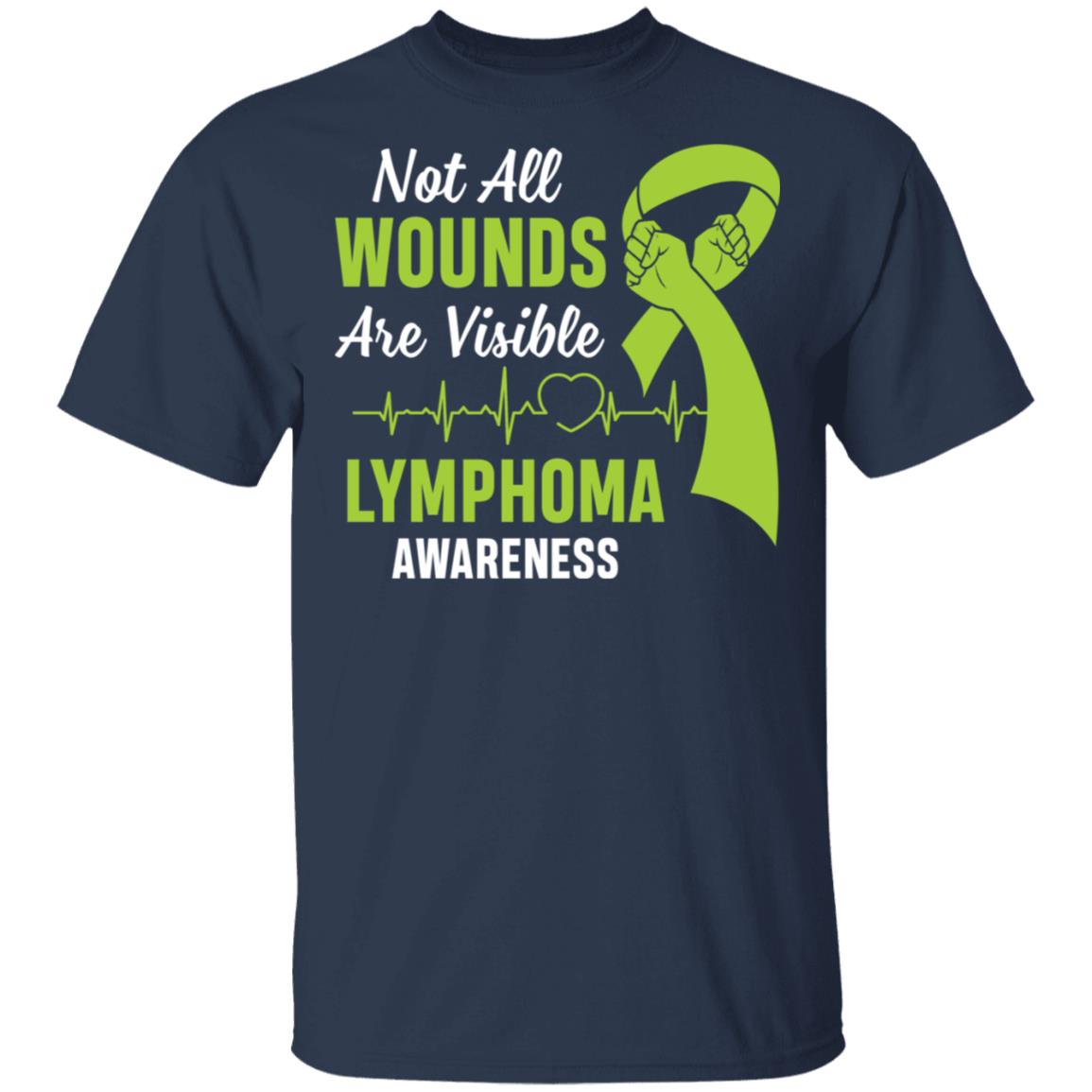 Lymphoma Awareness Green Not All Wounds Are Visible T-Shirt & Hoodie | Teecentury.com