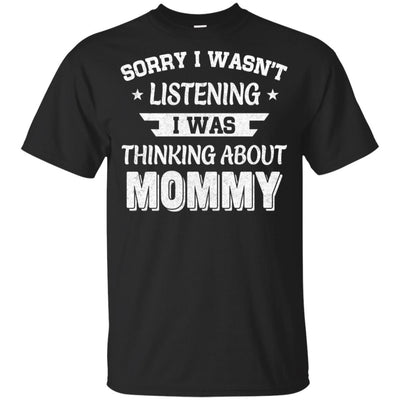 Sorry Not Listening Thinking About Mommy Funny Kids Youth Youth Shirt | Teecentury.com