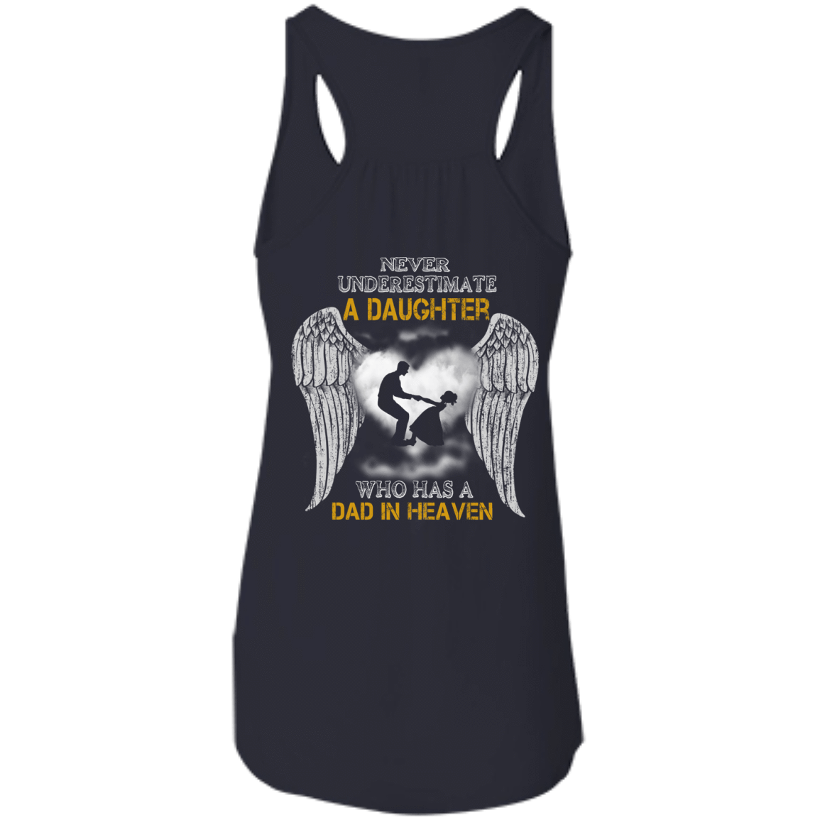Never Underestimate A Daughter Who Has A Dad In Heaven T-Shirt & Hoodie | Teecentury.com
