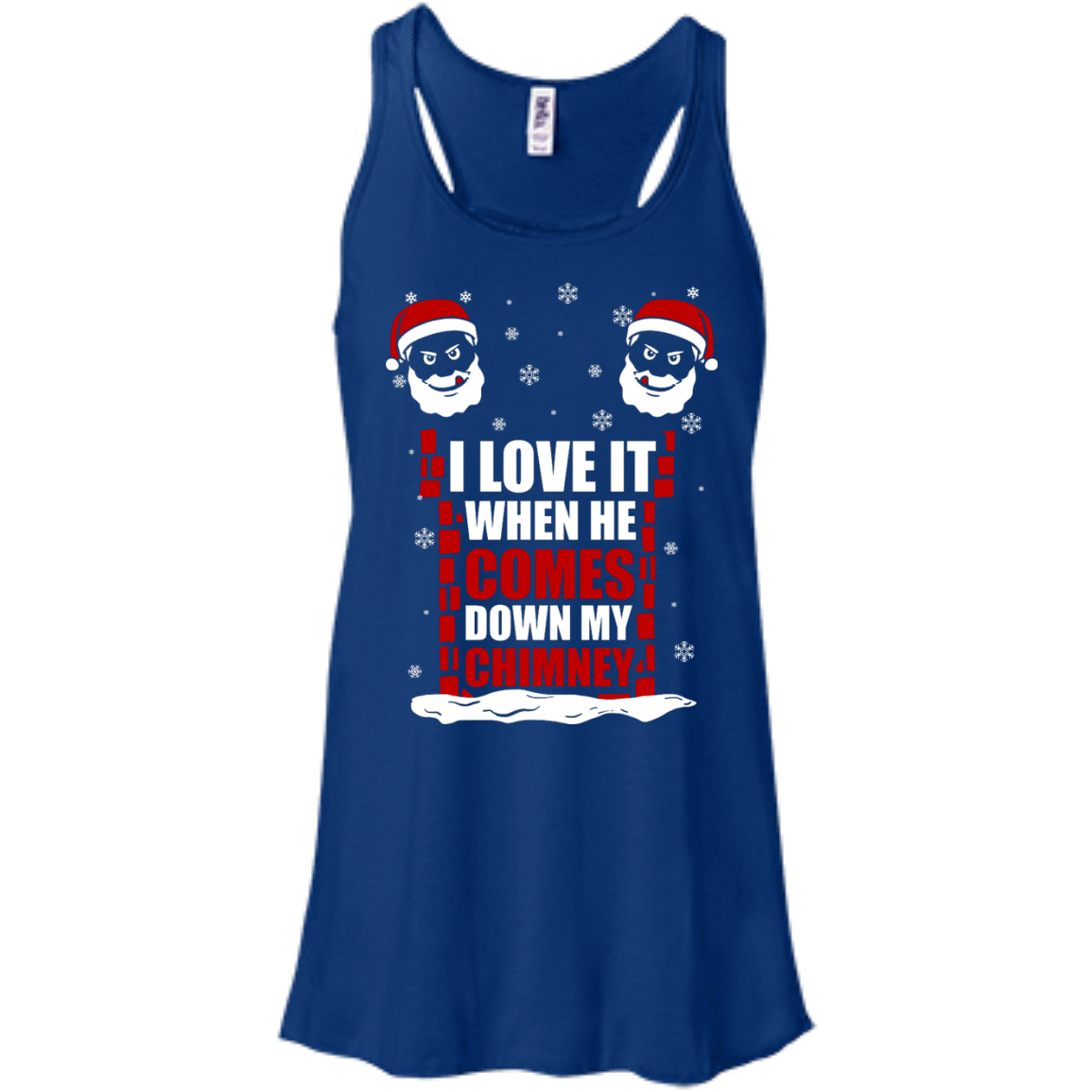 I Love It When He Comes Down My Chimney T-Shirt & Hoodie | Teecentury.com