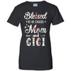 Mothers Day Gifts Blessed To Be Called Mom And Gigi T-Shirt & Hoodie | Teecentury.com