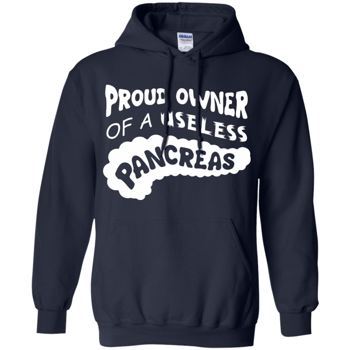 Proud Owner Of A Useless Pancreas Diabetes T-Shirt & Hoodie | Teecentury.com