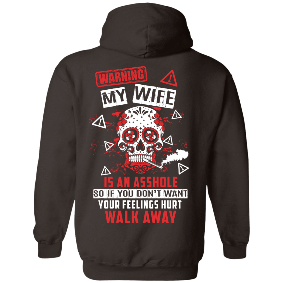 Warning my wife is An A**hole T-Shirt & Hoodie | Teecentury.com