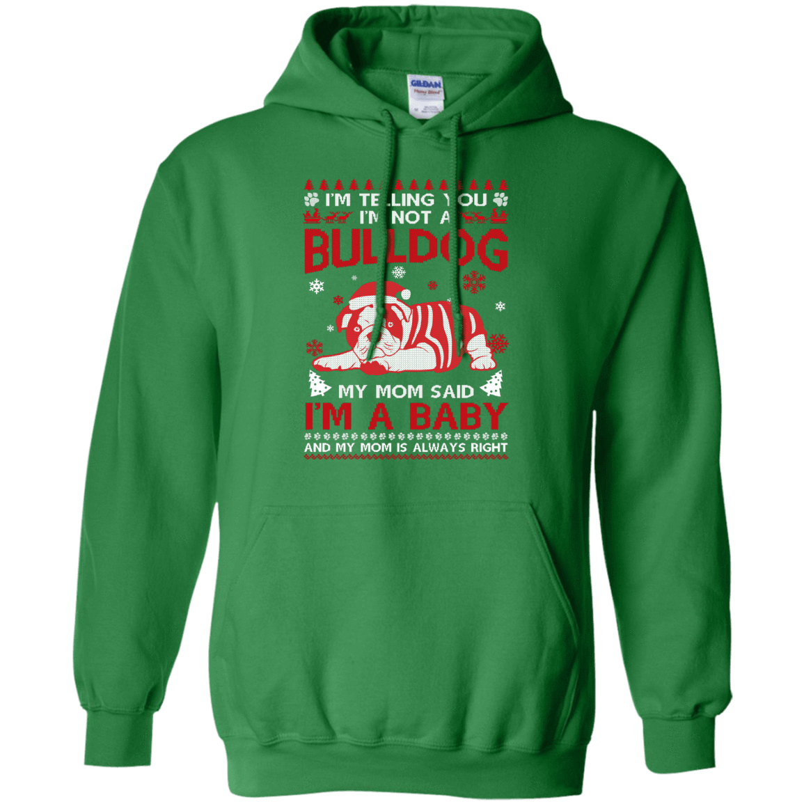 I'm Telling You I'm Not A BullDog T-Shirt & Hoodie | Teecentury.com