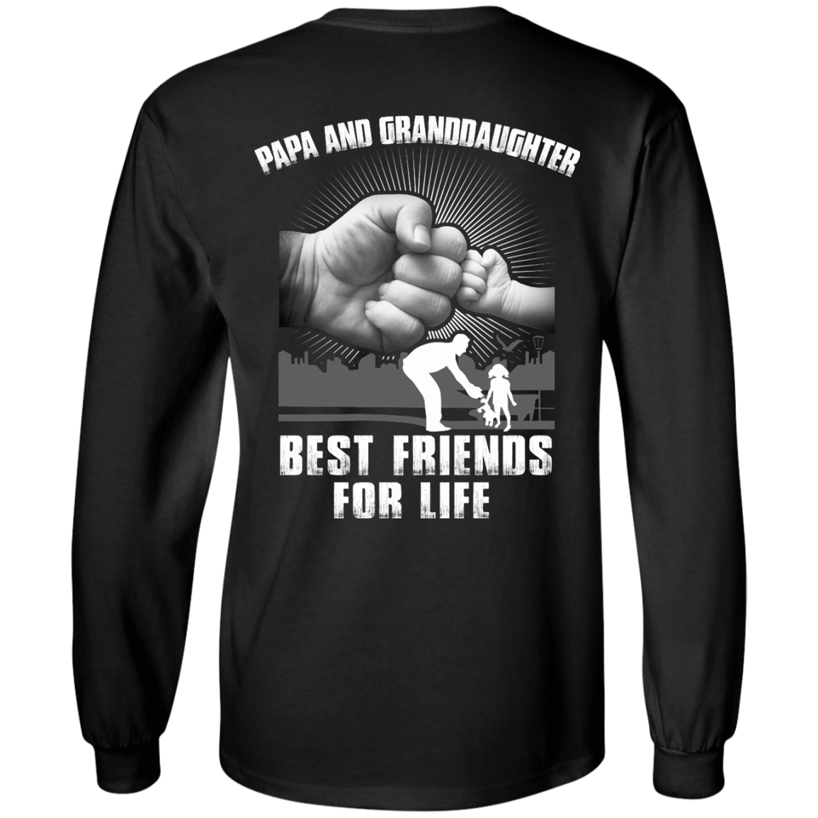 Papa And Granddaughter Best Friends For Life T-Shirt & Hoodie | Teecentury.com