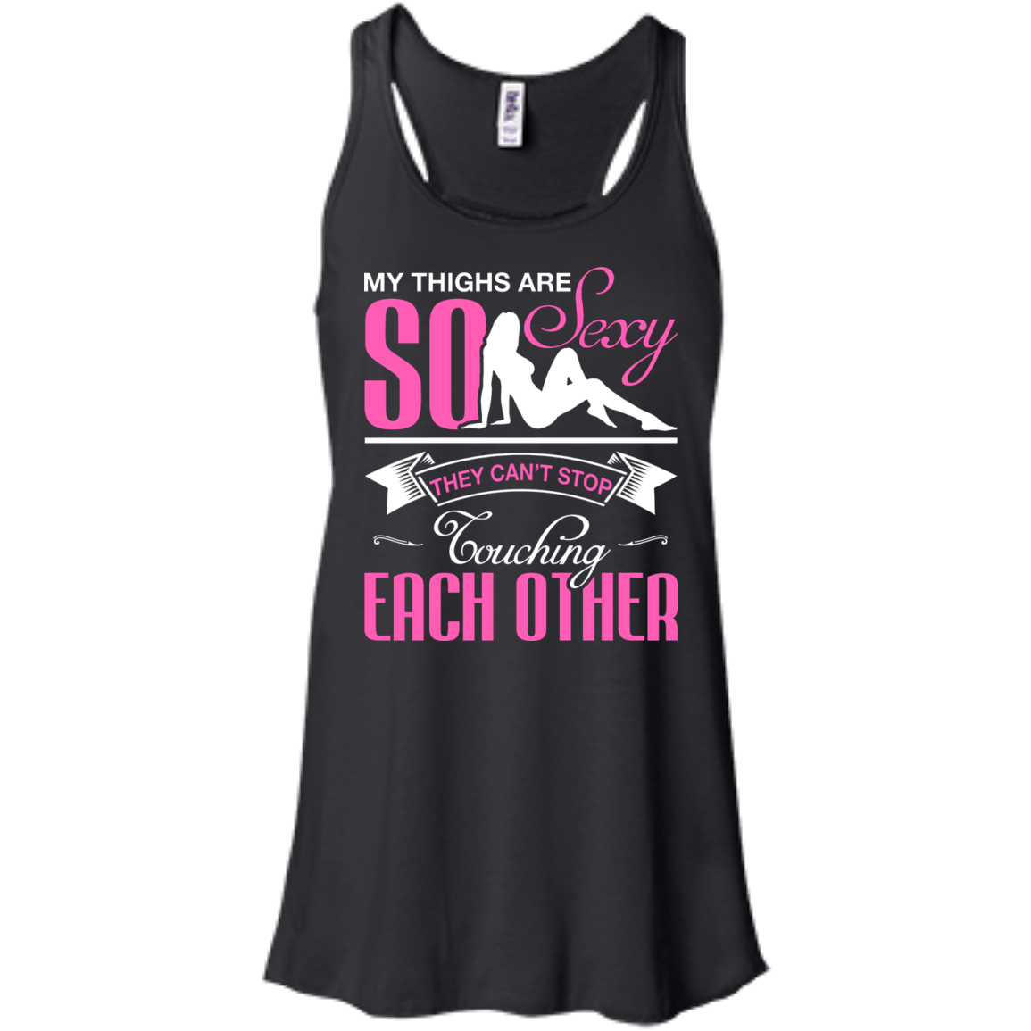 My Thighs Are So Sexy They Can't Stop Touching T-Shirt & Hoodie | Teecentury.com
