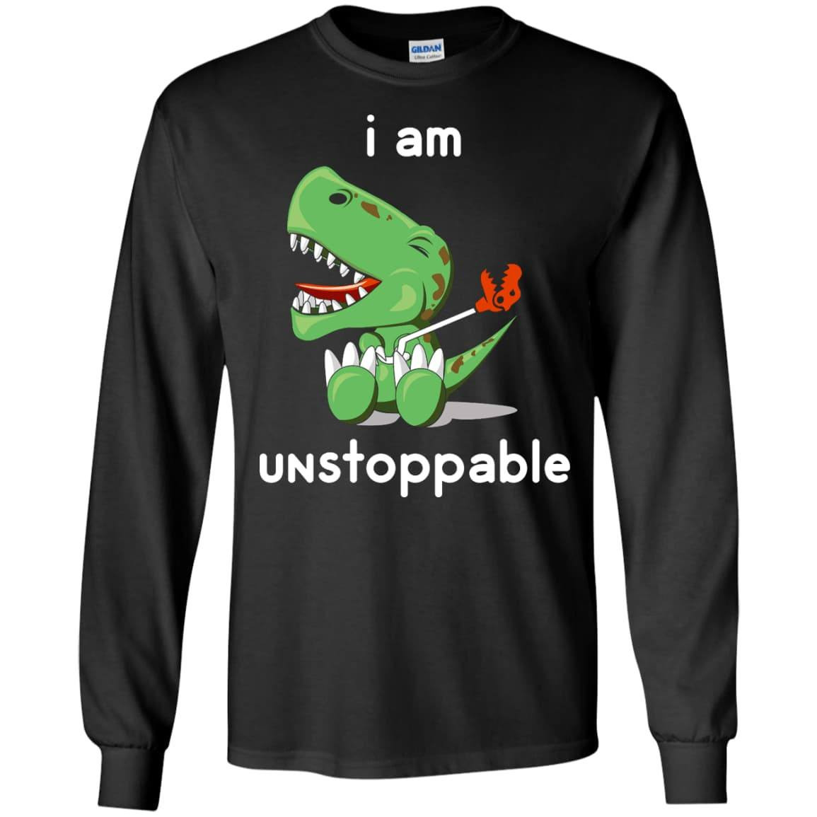 I Am Unstoppable Funny T-Rex Dinosaur T-Shirt & Hoodie | Teecentury.com