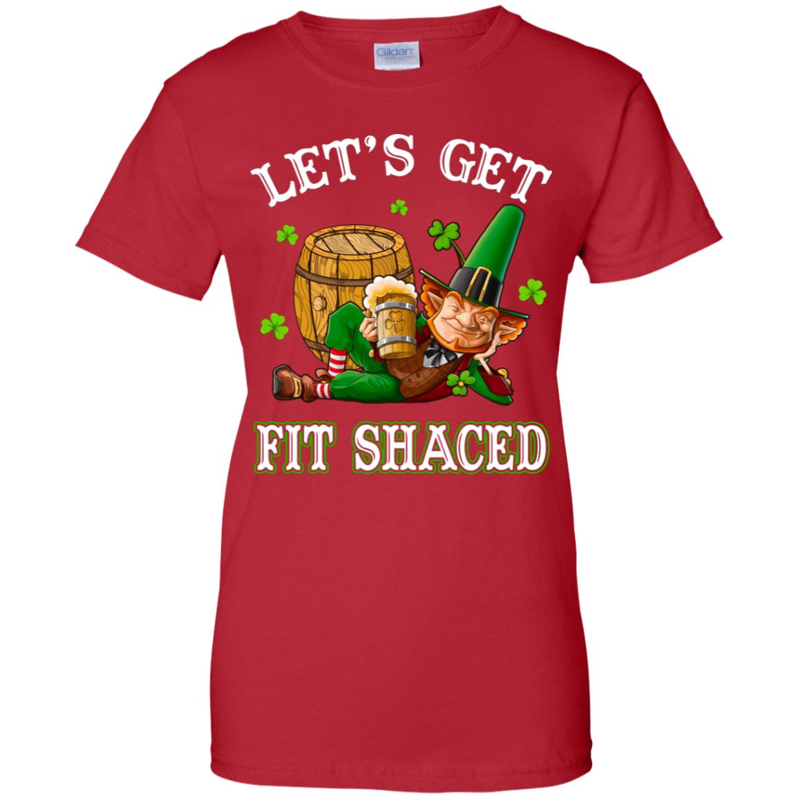 Let's Get Fit Shaced Leprechaun St Patricks Day Gift T-Shirt & Hoodie | Teecentury.com