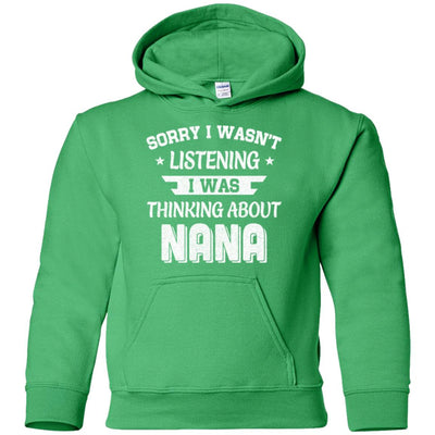 Sorry Not Listening Thinking About Nana Funny Kids Youth Youth Shirt | Teecentury.com