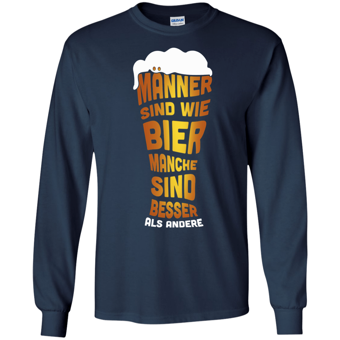 M‚àö¬ßnner Sind Wie Bier Manche Sind Besser Als Andere T-Shirt & Hoodie | Teecentury.com
