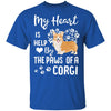 My Heart Is Held By The Paws Of A Corgi Lover T-Shirt & Hoodie | Teecentury.com