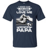 I Asked God For A Man Who Always Love Me Papa Youth Youth Shirt | Teecentury.com