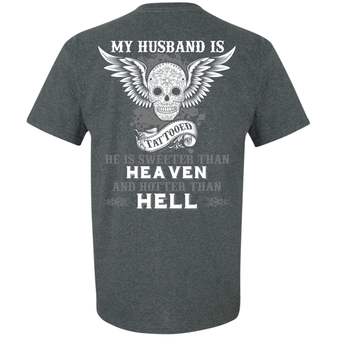 My Husband Is Tattooted T-Shirt & Hoodie | Teecentury.com