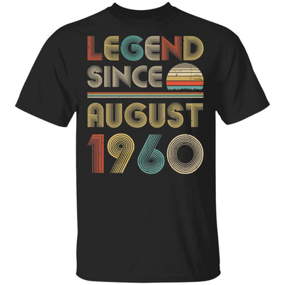 Legend Since August 1960 Vintage 62th Birthday Gifts T-Shirt & Hoodie | Teecentury.com