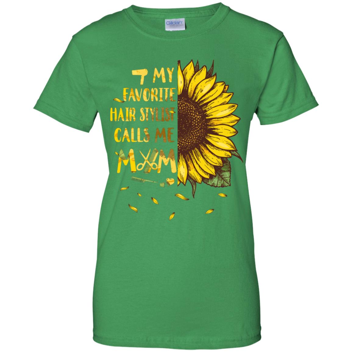 Sunflower My Favorite Hair Stylist Calls Me Mom Mothers Day Gift T-Shirt & Hoodie | Teecentury.com
