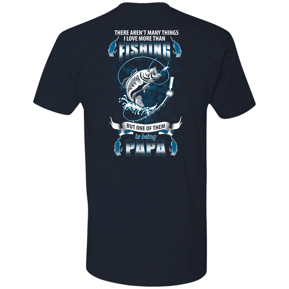 I Love More Them Fishing PAPA T-Shirt & Hoodie | Teecentury.com