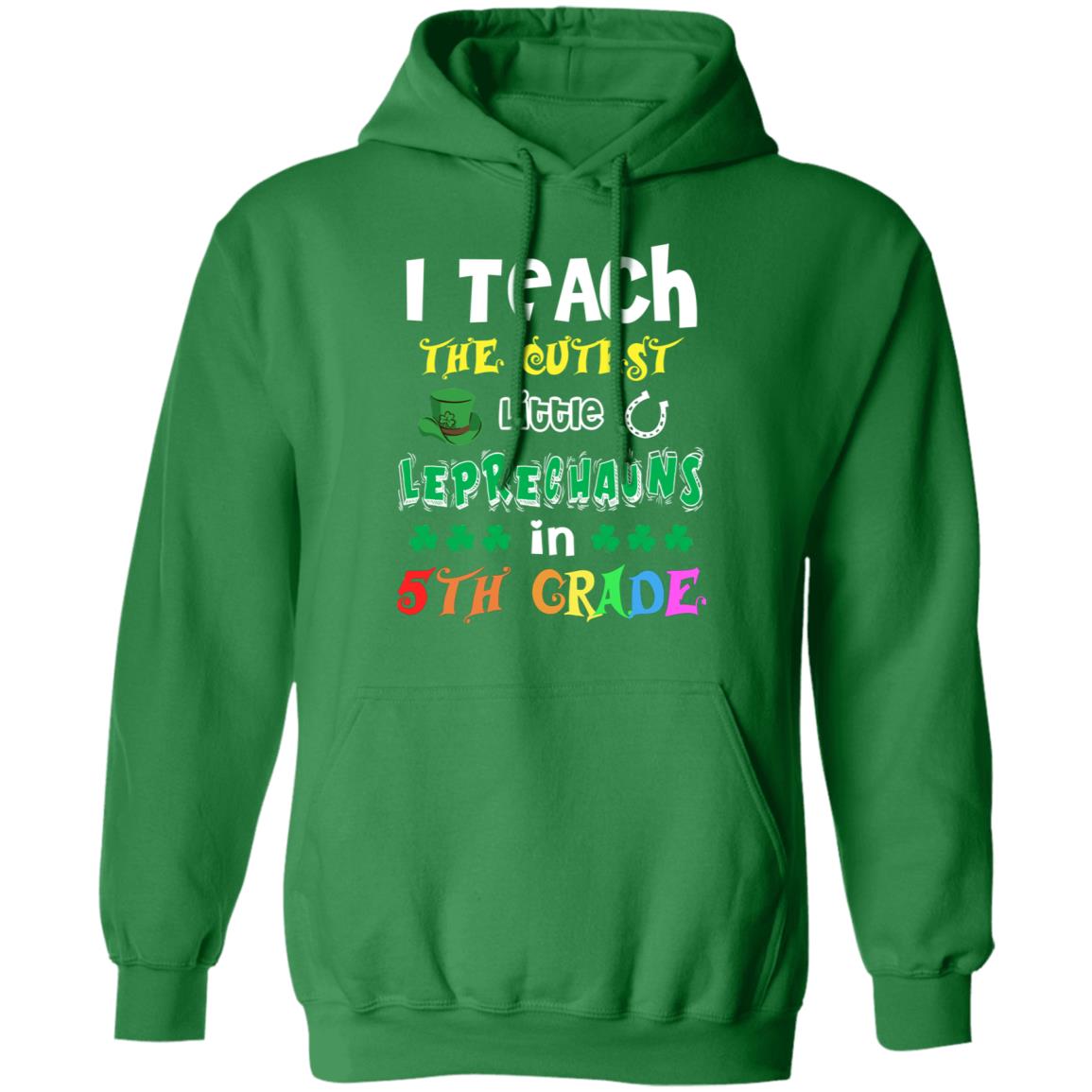 I Teach Cutest Leprechauns 5th Grade Teacher St Patricks Day T-Shirt & Hoodie | Teecentury.com