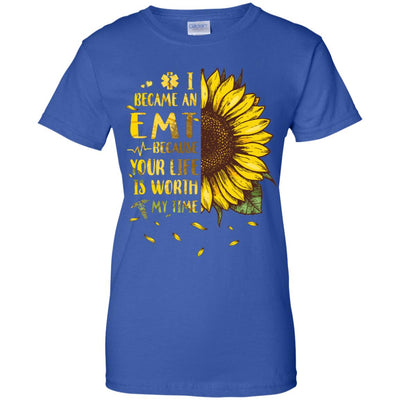 I Became An EMT Because Your Life Is Worth My Time T-Shirt & Hoodie | Teecentury.com