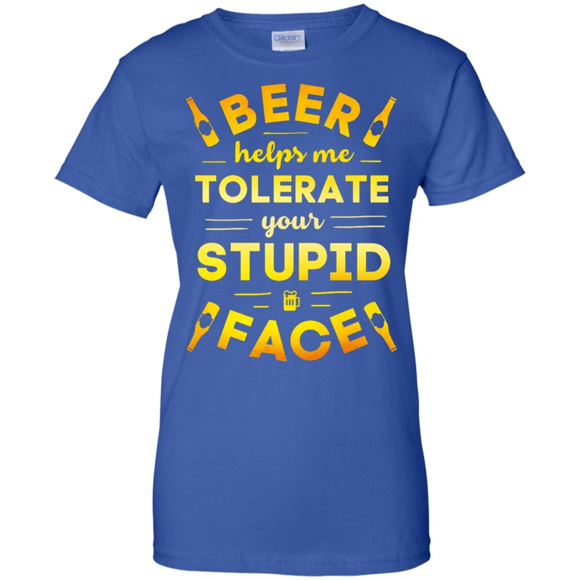 Beer Helps Me Tolerate Your Stupid Face T-Shirt & Hoodie | Teecentury.com