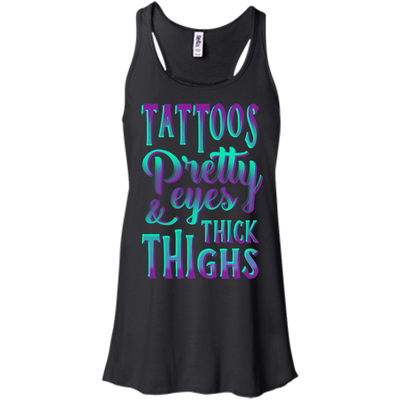 Tattoos Pretty Eyes And Thick Thighs T-Shirt & Hoodie | Teecentury.com