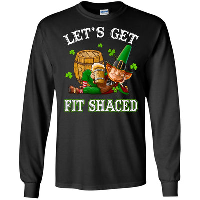 Let's Get Fit Shaced Leprechaun St Patricks Day Gift T-Shirt & Hoodie | Teecentury.com