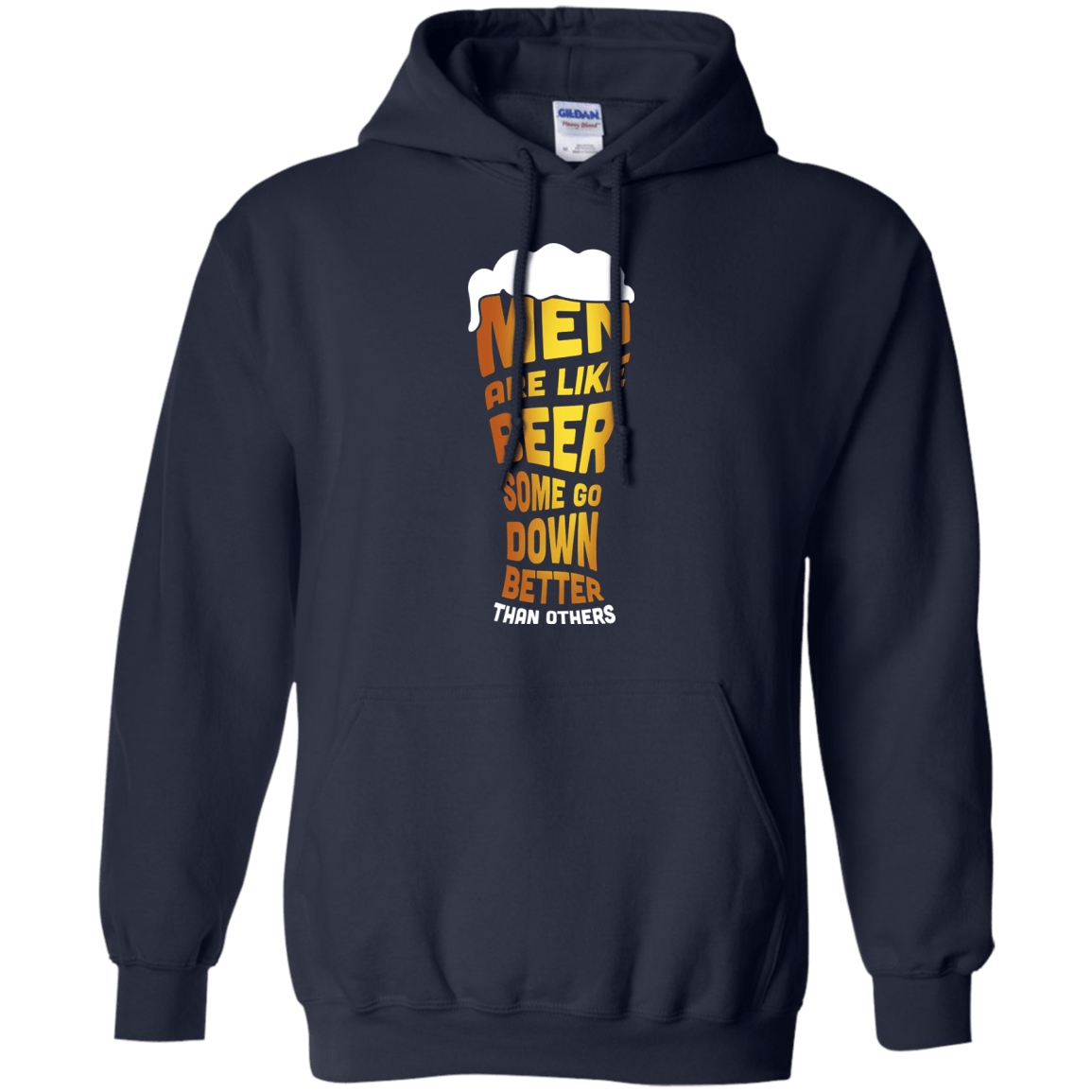 Men Are Like Beer Some Go Down Better Than Others T-Shirt & Hoodie | Teecentury.com