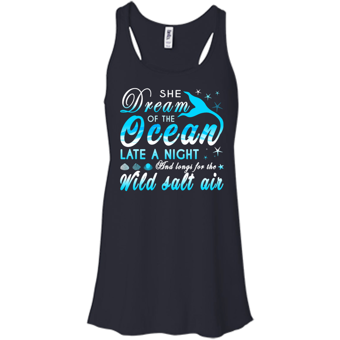 She Dream Of The Ocean Late Night And Longs For The Wild Salt Air T-Shirt & Hoodie | Teecentury.com