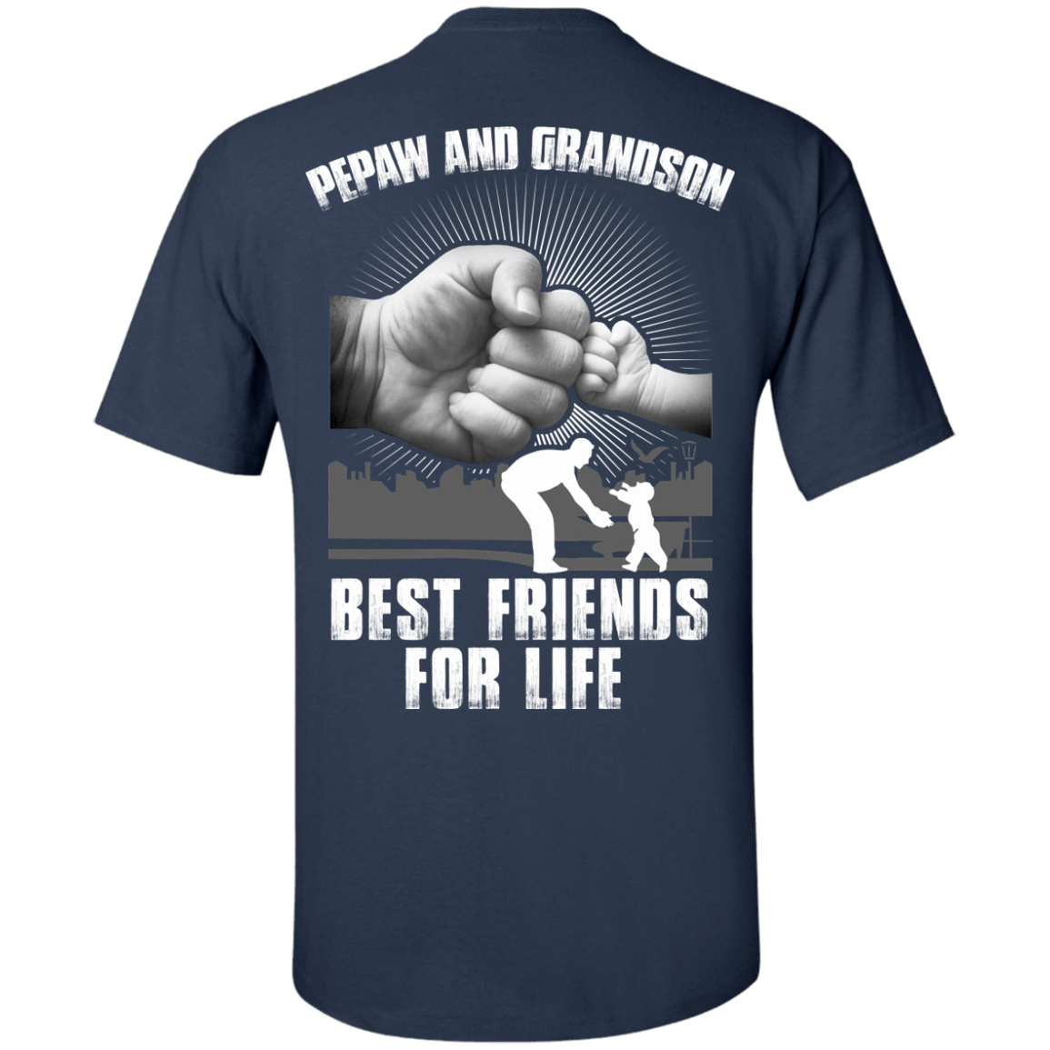 Pepaw And Grandson Best Friends For Life T-Shirt & Hoodie | Teecentury.com
