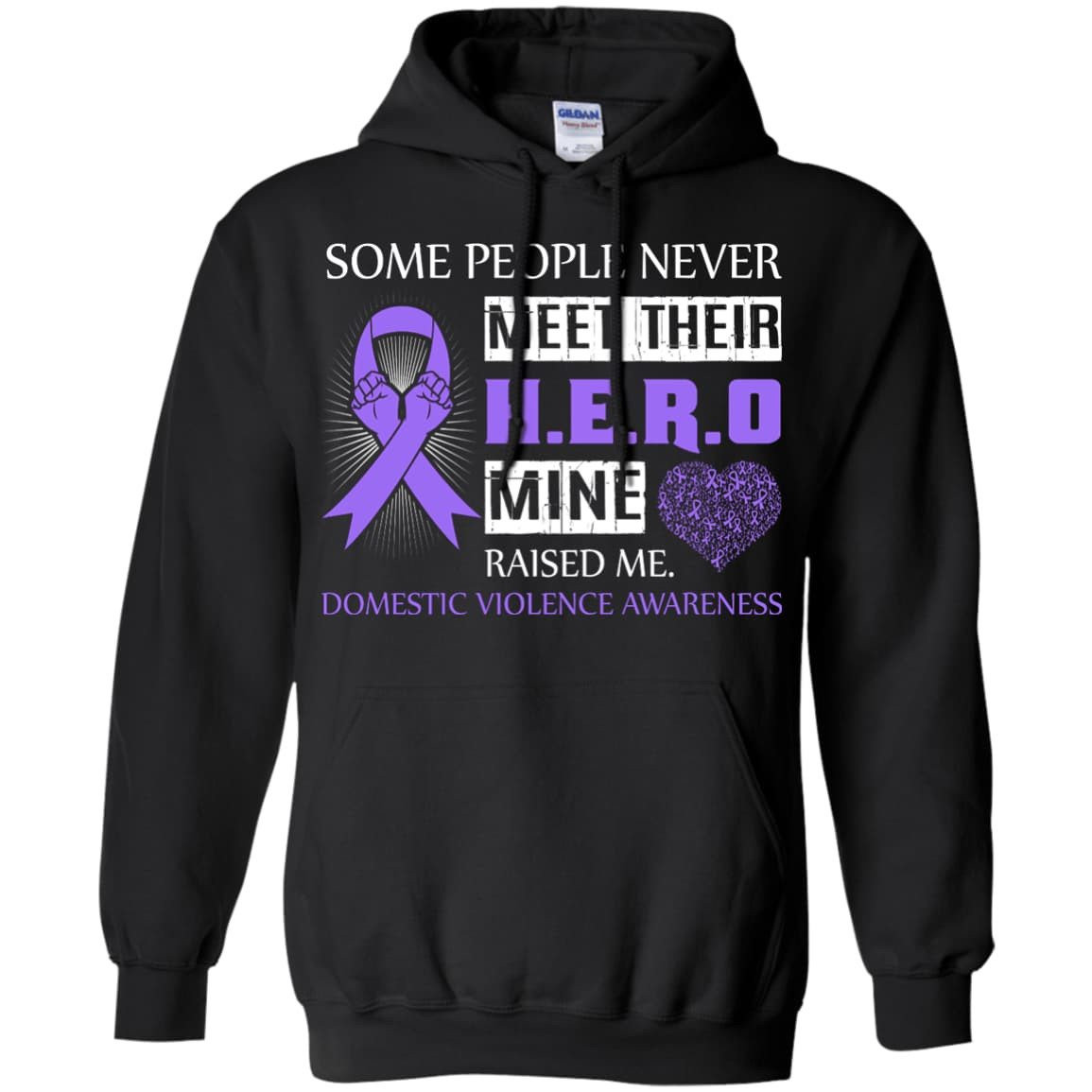 Domestic Violence Awareness Some People Never Meet Hero T-Shirt & Hoodie | Teecentury.com
