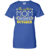 The Best Mom Was Born In October T-Shirt & Hoodie | Teecentury.com