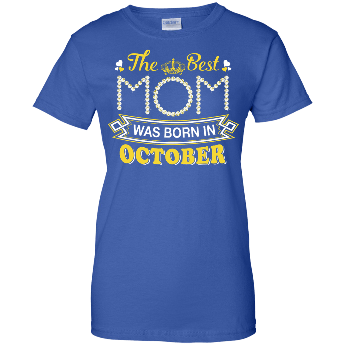 The Best Mom Was Born In October T-Shirt & Hoodie | Teecentury.com