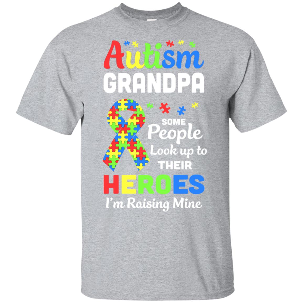 Autism Grandpa Some People Look To Their Heroes T-Shirt & Hoodie | Teecentury.com